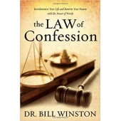 The Law of Confession by Bill Winston